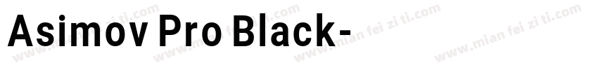 Asimov Pro Black字体转换